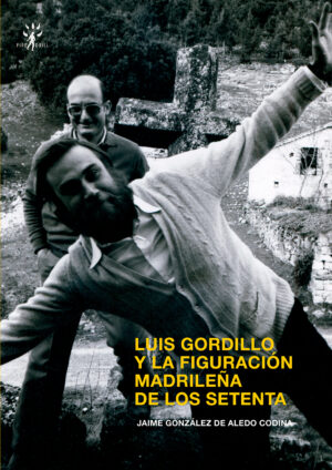 Luis Gordillo y la Figuración Madrileña de los setenta